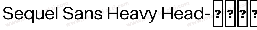 Sequel Sans Heavy Head字体转换